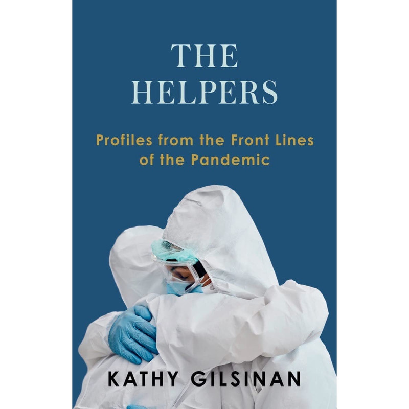 کتاب The Helpers اثر Kathy Gilsinan انتشارات W. W. Norton Company