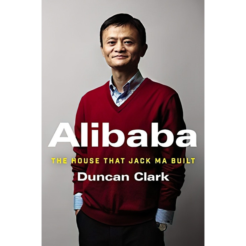کتاب Alibaba اثر Duncan Clark انتشارات Ecco