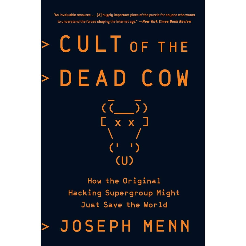 کتاب Cult of the Dead Cow اثر Joseph Menn انتشارات تازه ها