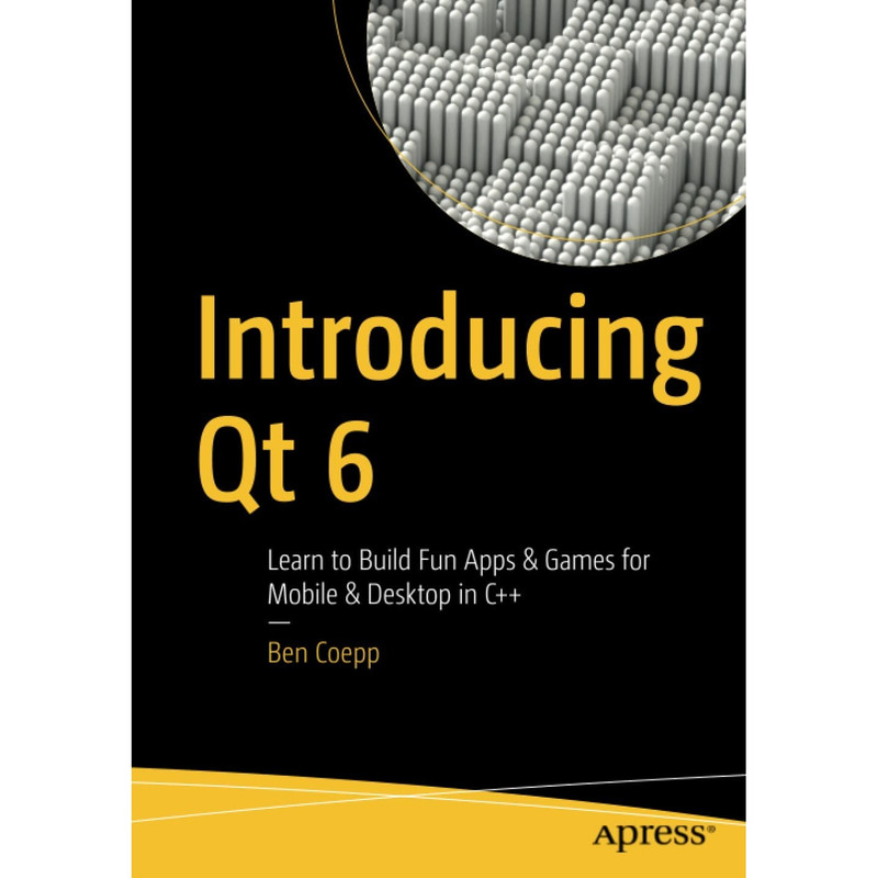 کتاب Introducing Qt 6 اثر Ben Coepp انتشارات تازه ها