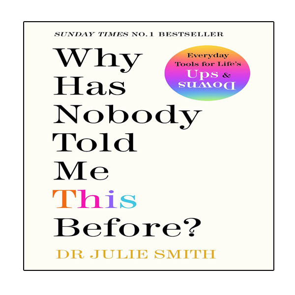 کتاب Why Has Nobody Told Me This Before? اثر Julie Smith انتشارات نبض دانش