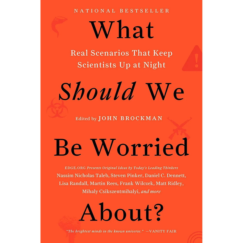 کتاب What Should We Be Worried About اثر John Brockman انتشارات Harper Perennial