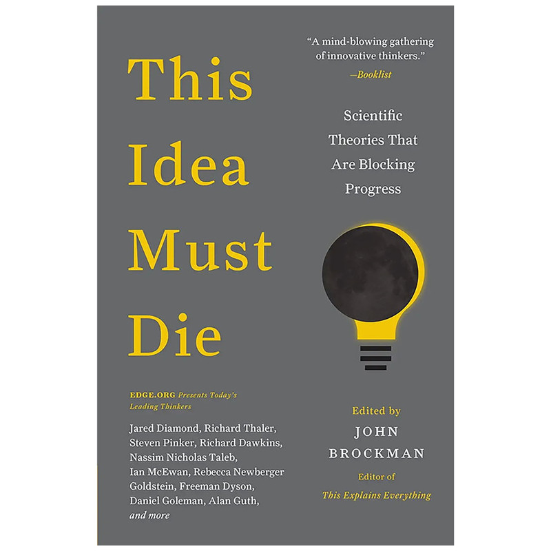 کتاب This Idea Must Die اثر John Brockman انتشارات Harper Perennial