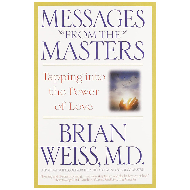 کتاب Messages from the Masters اثر Brian L. Weiss انتشارات Warner Books