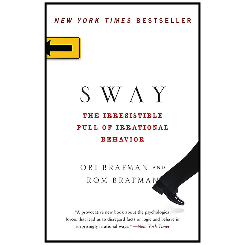 کتاب Sway اثر Ori Brafman and Rom Brafman انتشارات Broadway Books