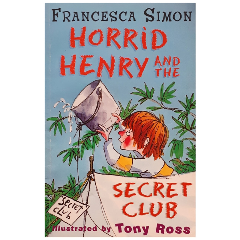 كتاب Horrid Henry and The Secret Club اثر Francesca Simon انتشارات Dolphin