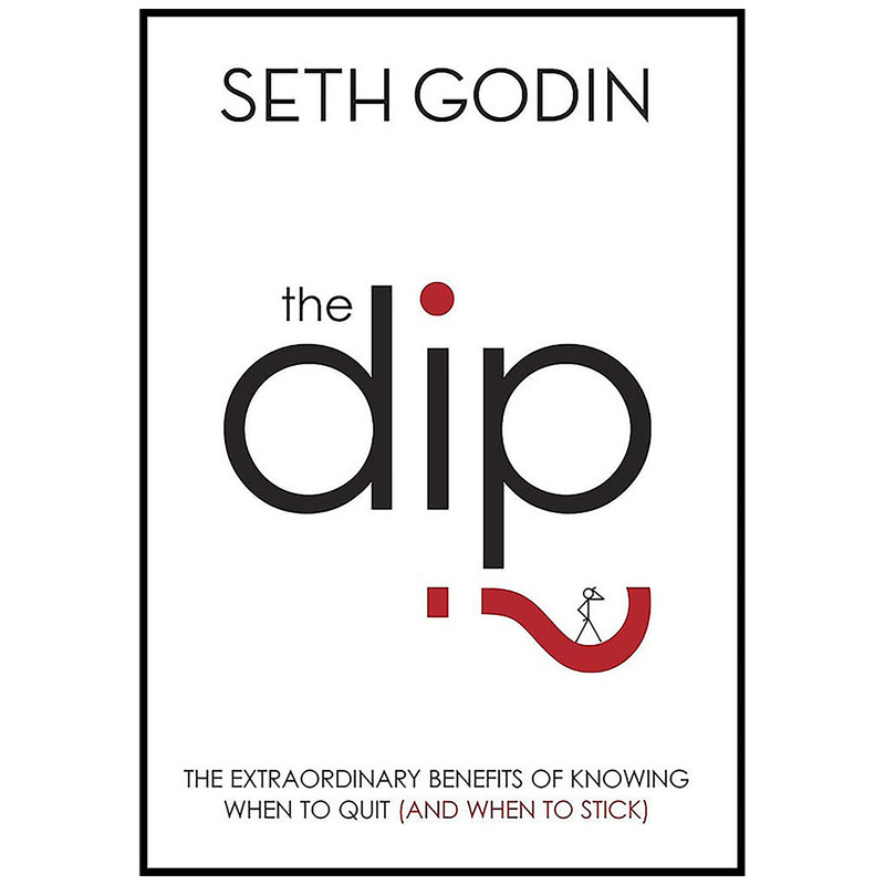 کتاب The Dip by Seth Godin اثر Seth Godin انتشارات Piatkus