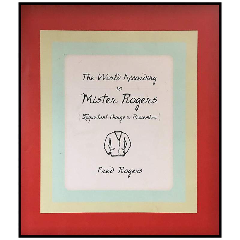 کتاب The World According to Mister Rogers اثر Fred Rogers انتشارات Hyperion