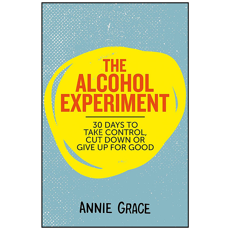 کتاب The Alcohol Experiment اثر Annie Grace انتشارات HQ
