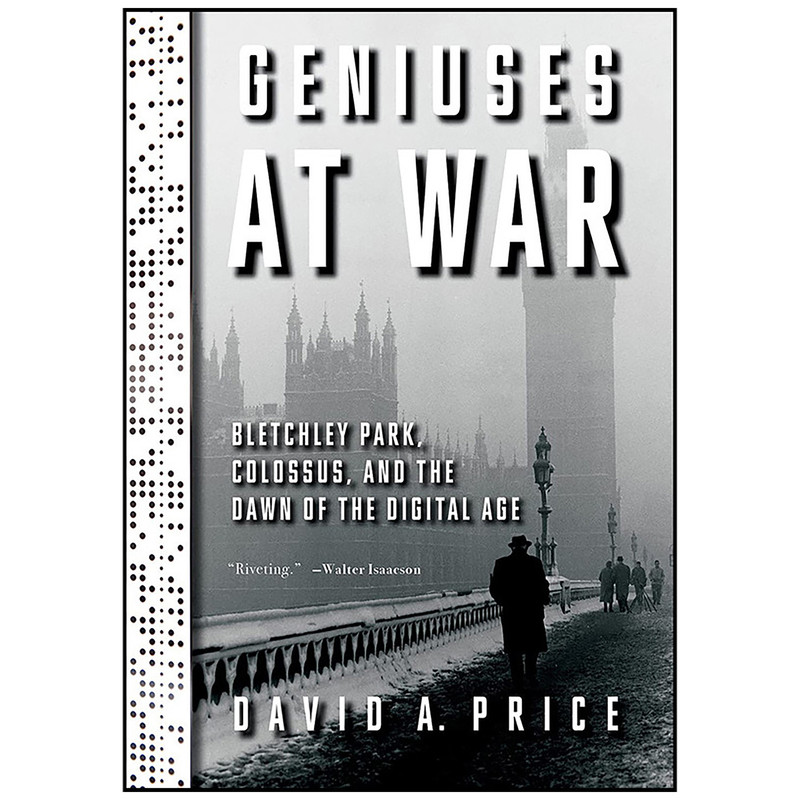 کتاب Geniuses at War اثر David A. Price انتشارات Knopf