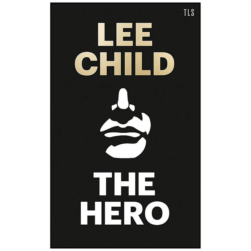 کتاب The Hero اثر Lee Child انتشارات TLS Books