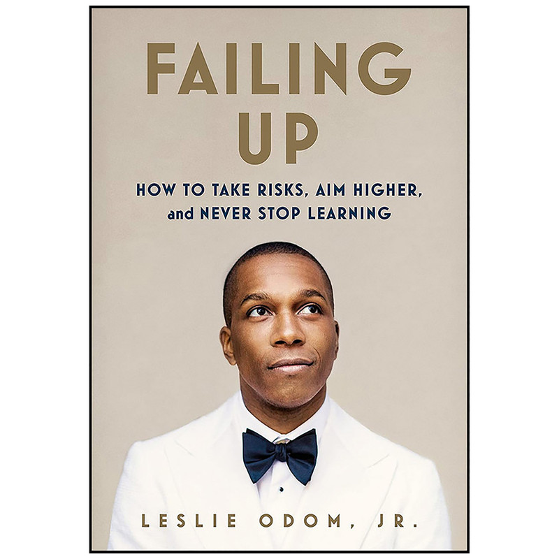 کتاب Failing Up اثر Jr. Leslie Odom انتشارات Feiwel & Friends