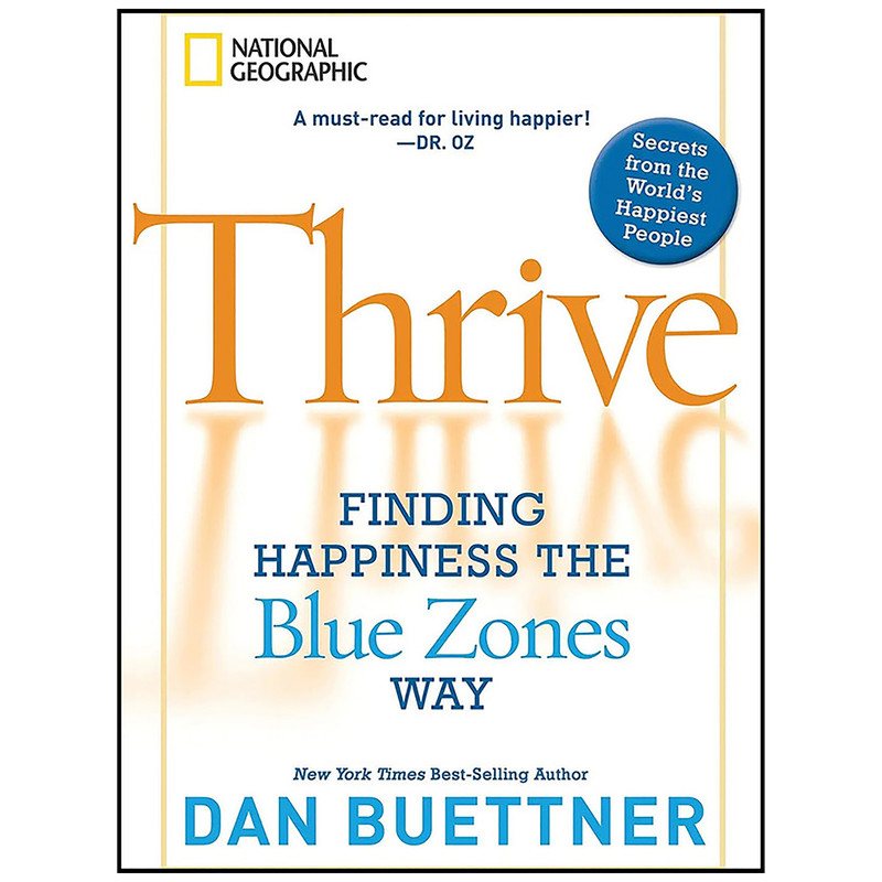 کتاب Thrive اثر Dan Buettner انتشارات National Geographic