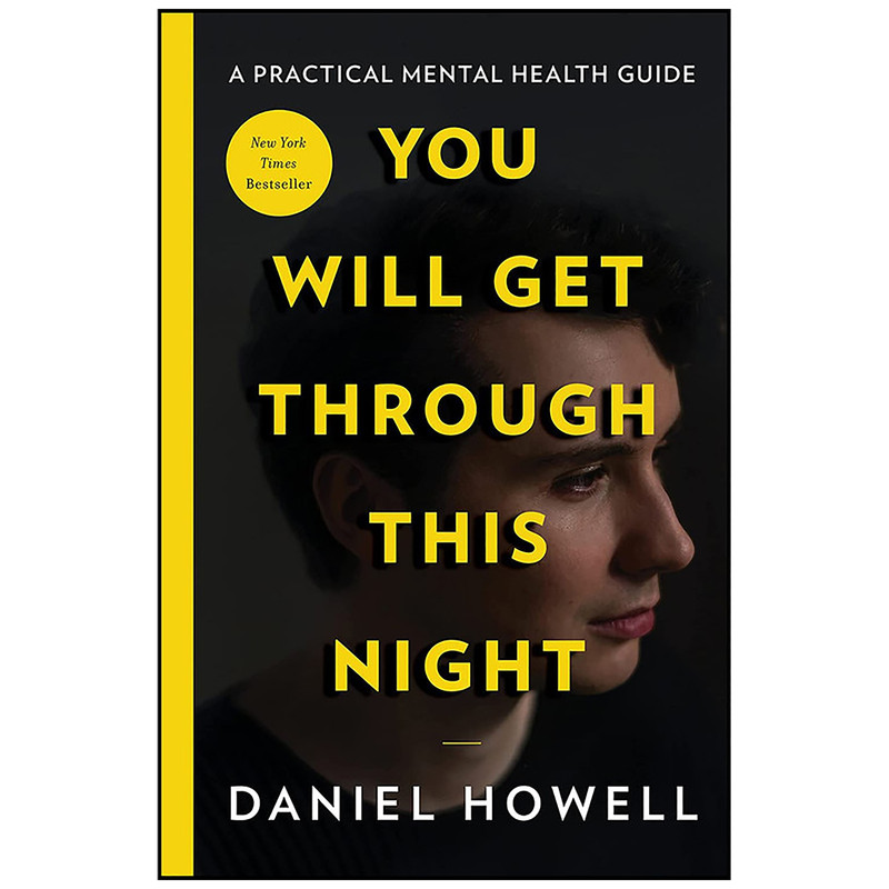 کتاب You Will Get Through This Night اثر Dan Howell انتشارات Dey Street Books