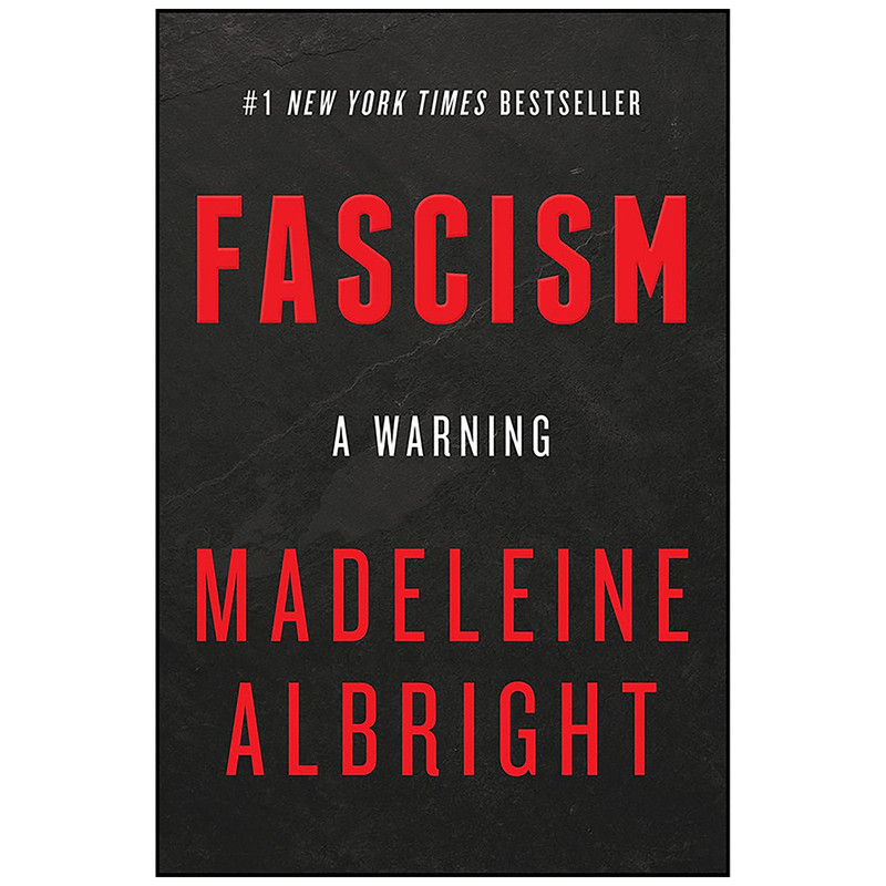 کتاب Fascism اثر Madeleine Albright and Bill Woodward انتشارات Harper