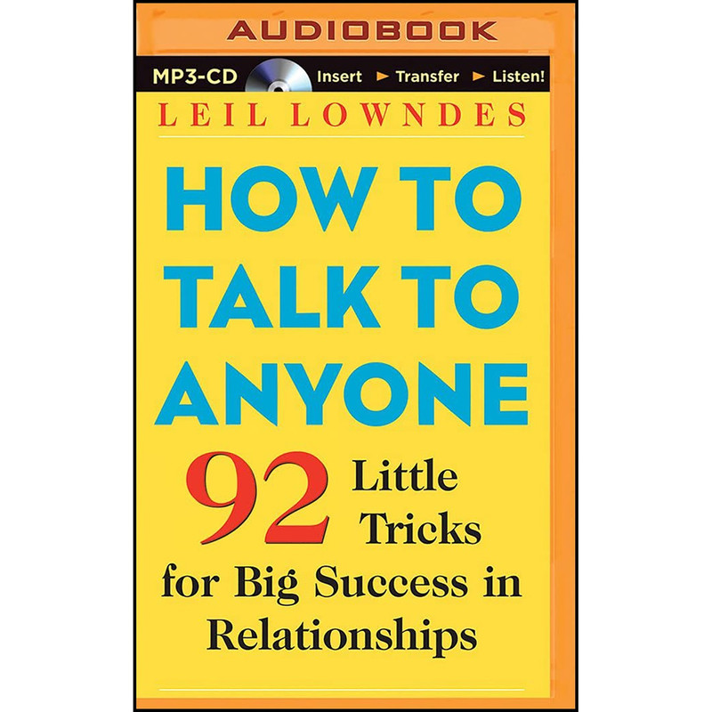 کتاب How to Talk to Anyone اثر Leil Lowndes and Leil Lowndes Joyce Bean انتشارات Brilliance