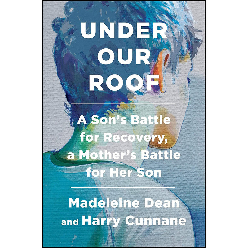 کتاب Under Our Roof اثر Madeleine Dean and Harry Cunnane انتشارات Convergent Books