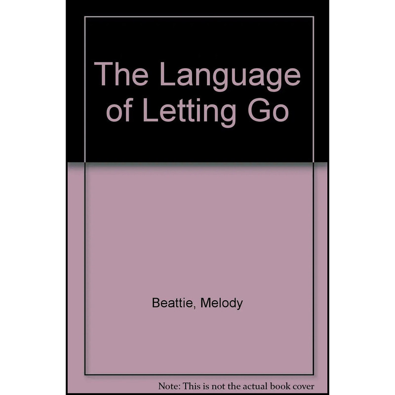 کتاب The Language of Letting Go اثر Melody Beattie انتشارات Random House Value Publishing