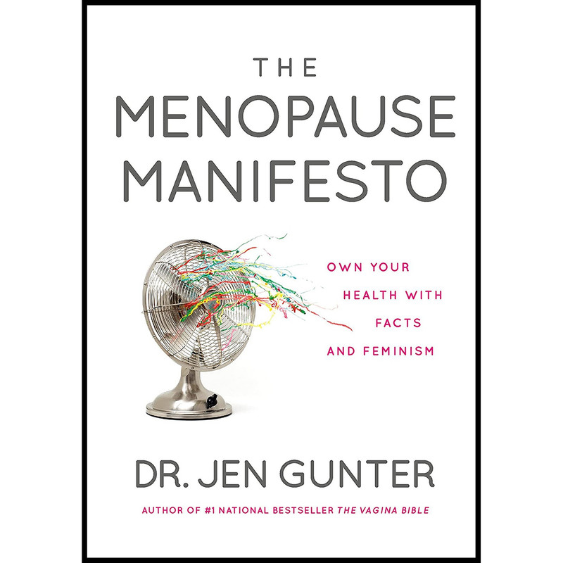 کتاب The Menopause Manifesto اثر Jennifer Gunter انتشارات Random House Canada