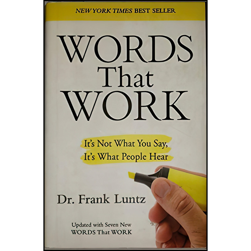 کتاب Words That Work اثر Frank I. Luntz انتشارات MJF