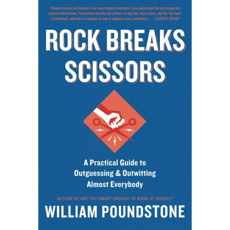 کتاب Rock Breaks Scissors اثر William Poundstone انتشارات تازه ها