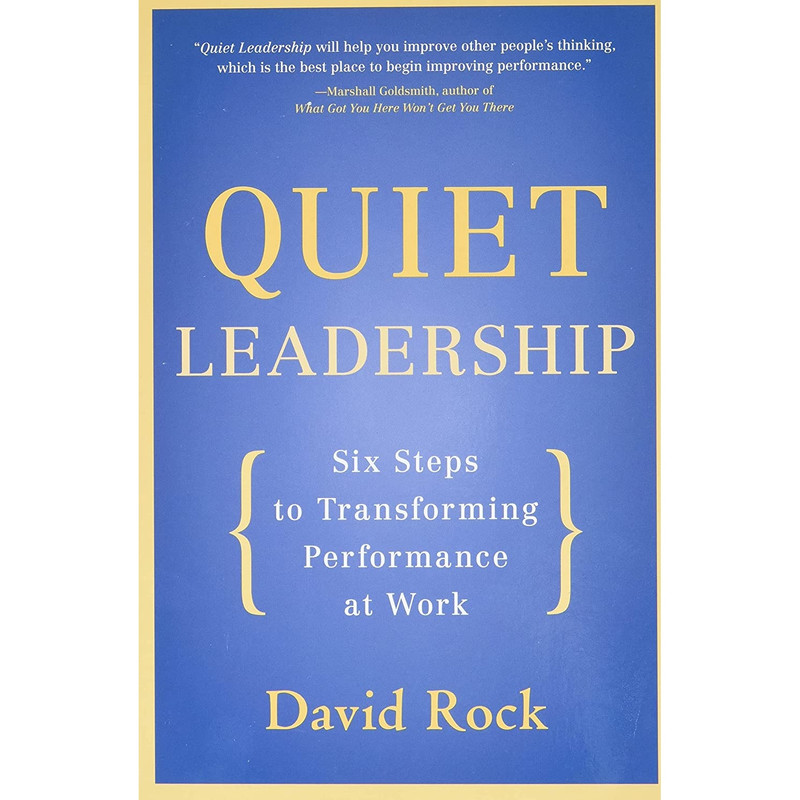 کتاب Quiet Leadership اثر David Rock انتشارات تازه ها