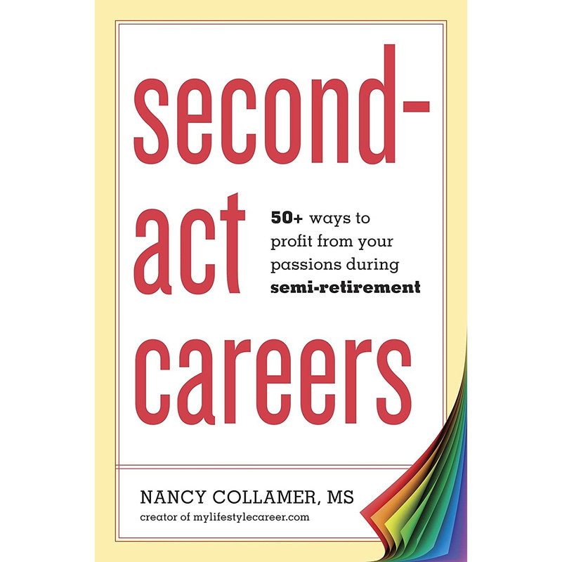 کتاب Second-Act Careers اثر Nancy Collamer انتشارات Ten Speed Press