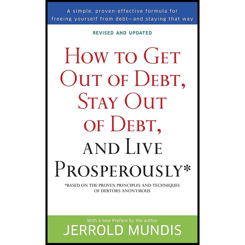 کتاب How to Get Out of Debt Stay Out of Debt and Live Prosperouslyx اثر Jerrold Mundis انتشارات Bantam