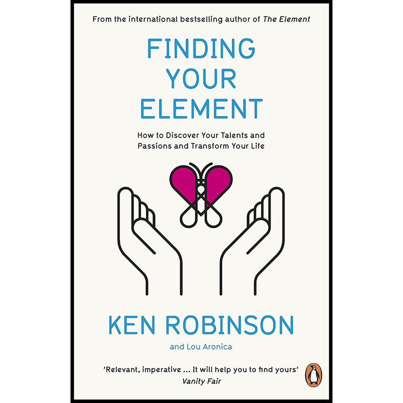کتاب Finding Your Element اثر Lou Aronica And Ken Robinson انتشارات  پنگوئین