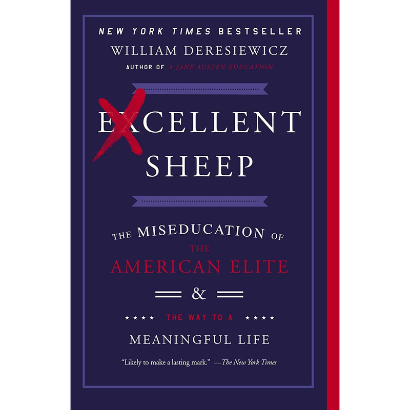 کتاب Excellent Sheep اثر William Deresiewicz انتشارات تازه ها