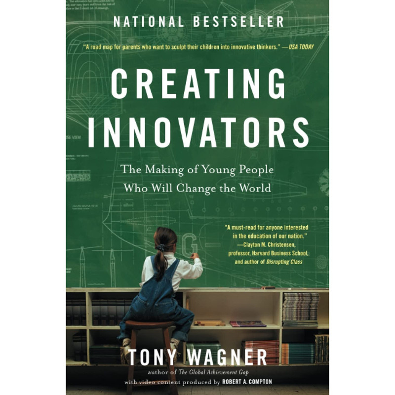 کتاب Creating Innovators اثر Tony Wagner انتشارات تازه ها