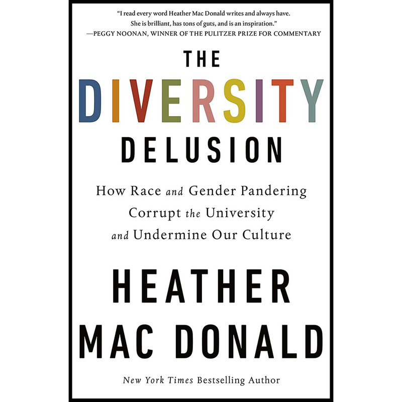 کتاب The Diversity Delusion اثر Heather Mac Donald انتشارات St. Martin Press