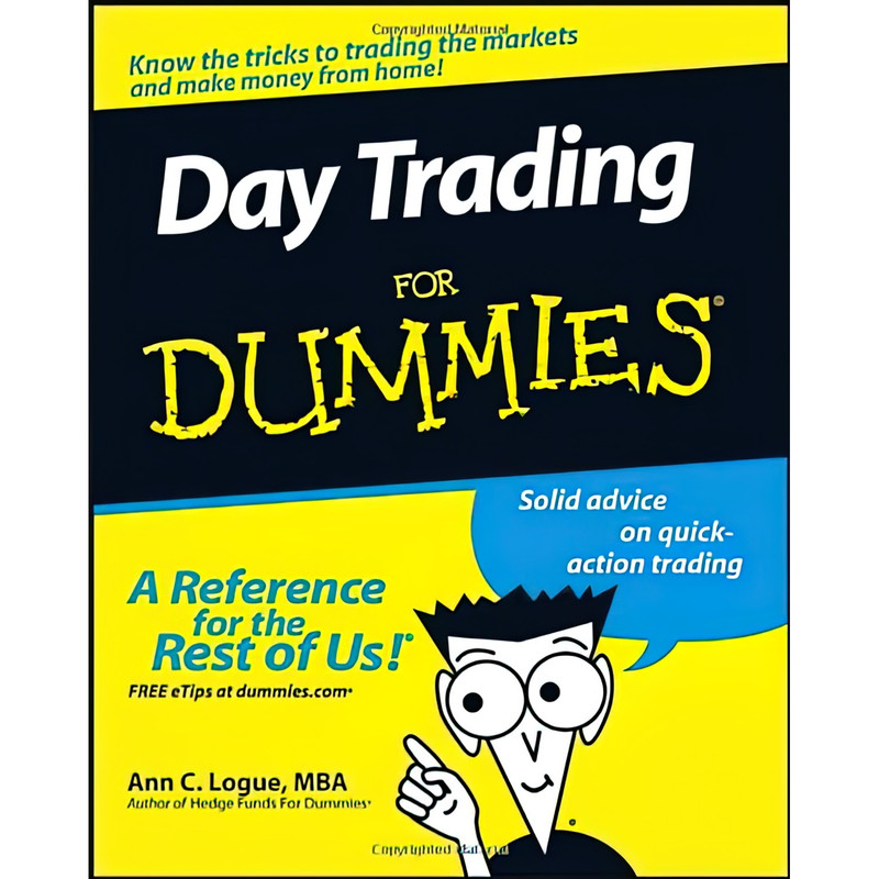 کتاب Day Trading For Dummies اثر Ann C. Logue انتشارات For Dummies