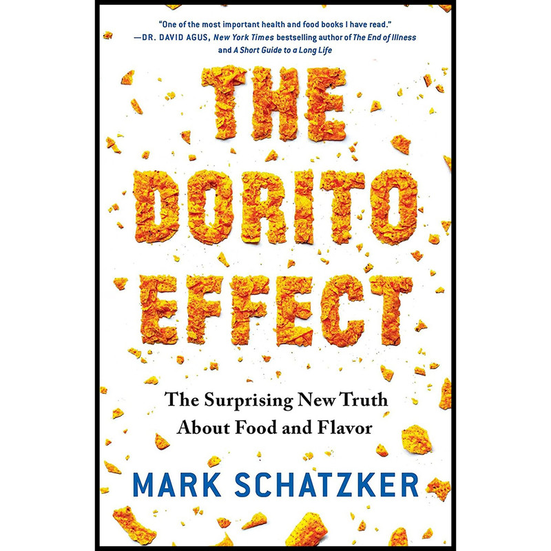 کتاب The Dorito Effect اثر Mark Schatzker انتشارات تازه ها