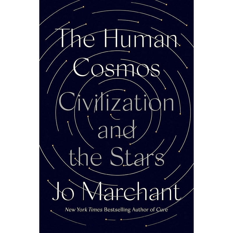 کتاب The Human Cosmos اثر Jo Marchant انتشارات Dutton