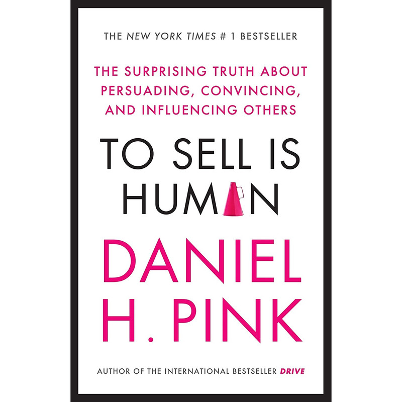 کتاب To Sell is Human اثر Daniel H. Pink انتشارات Canongate Books