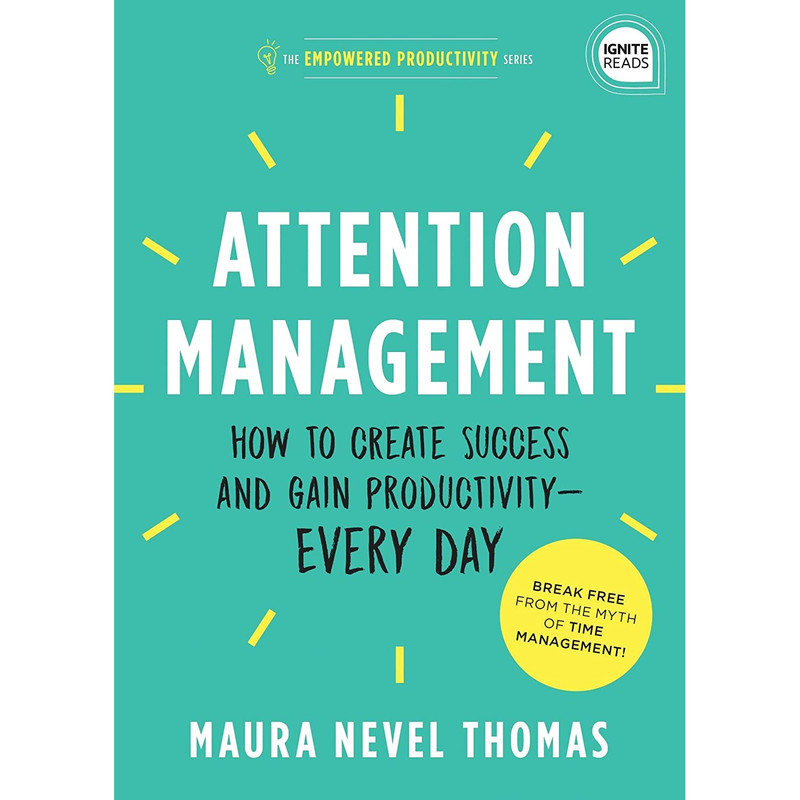 کتاب Attention Management اثر Maura Thomas انتشارات Simple Truths