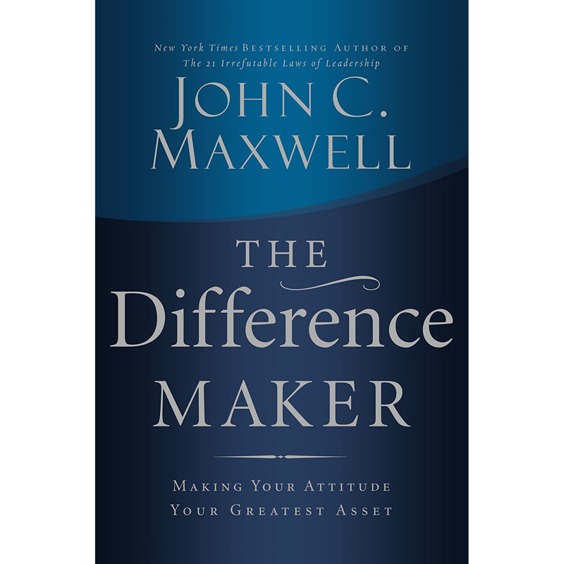 کتاب The Difference Maker اثر John C. Maxwell انتشارات Harpercollins Leadership