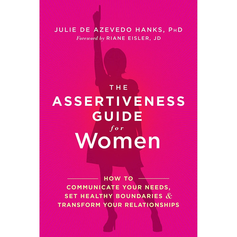 کتاب The Assertiveness Guide for Women اثر جمعی از نویسندگان انتشارات New Harbinger Publications