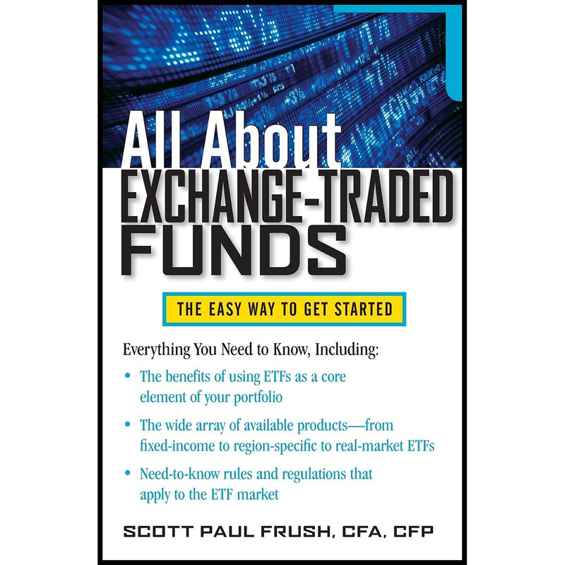 کتاب All About Exchange-Traded Funds اثر Scott Frush انتشارات McGraw Hill
