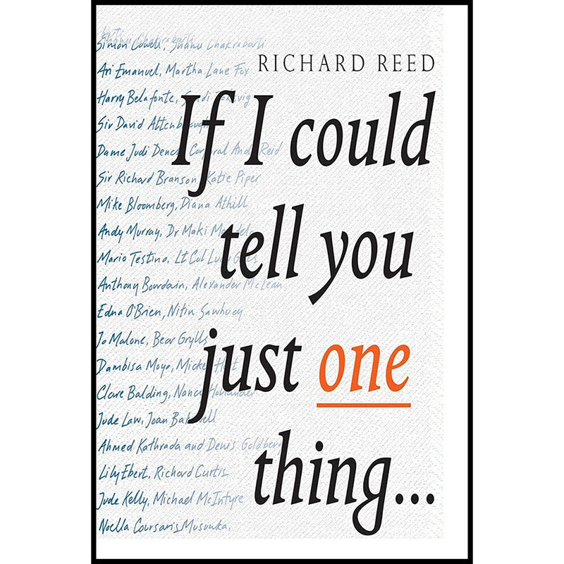 کتاب If I Could Tell You Just One Thing اثر Richard Reed انتشارات Audible Studios on Brilliance