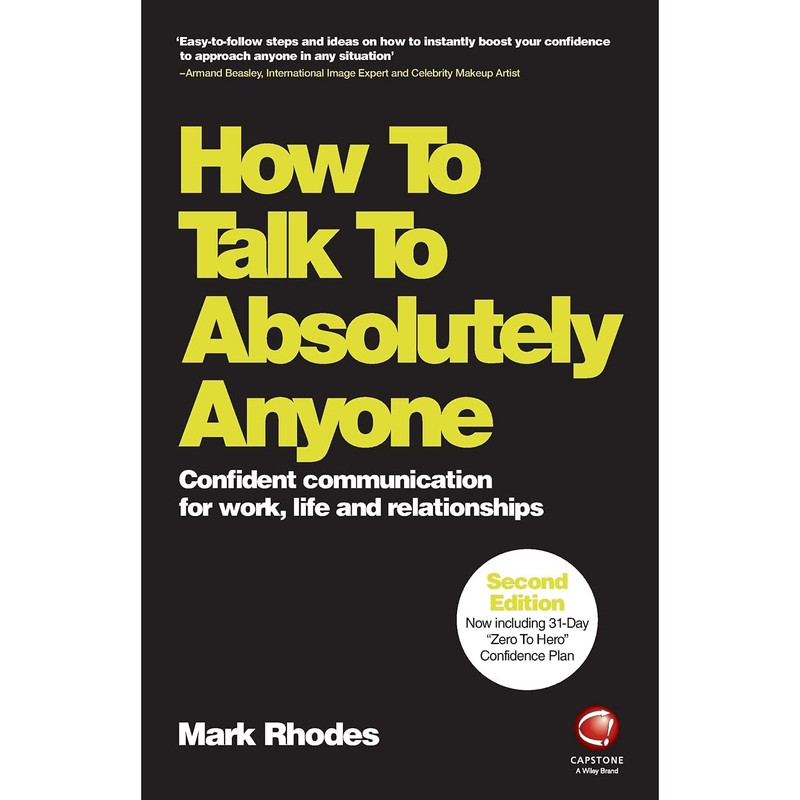 کتاب How To Talk To Absolutely Anyone اثر Mark Rhodes انتشارات Capstone