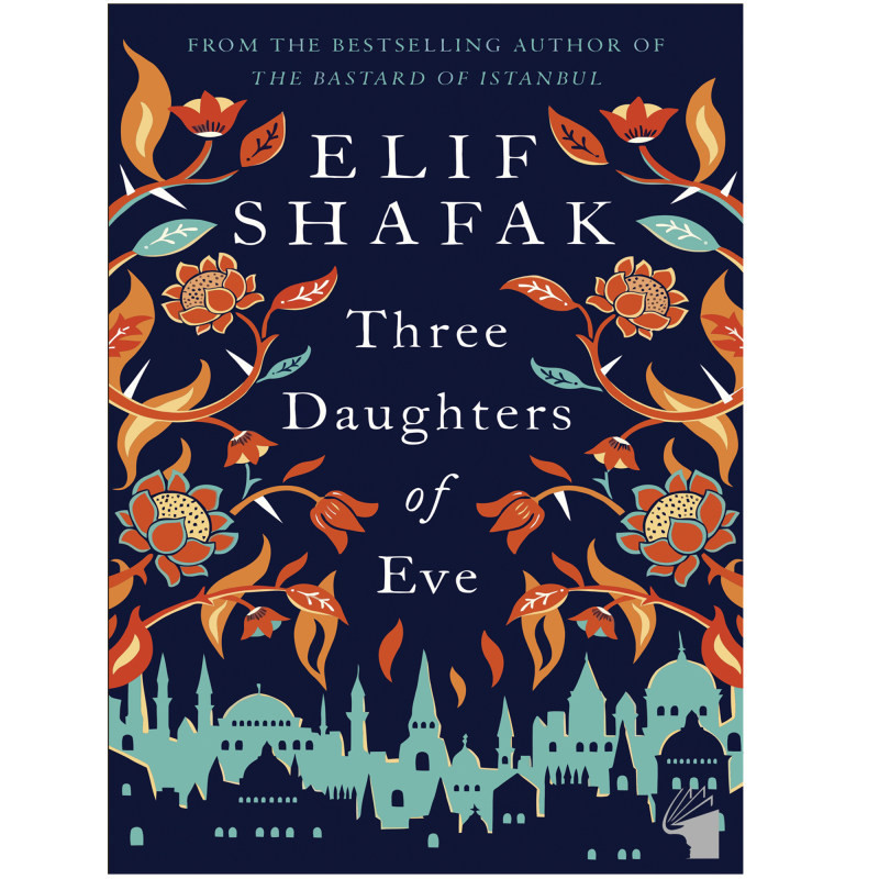 کتاب THREE DAUGHTERS OF EVE اثر ELIF SHAFAK انتشارات پنگوئین
