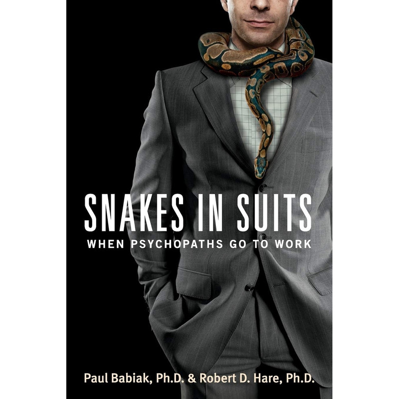 کتاب Snakes in Suits اثر Dr. Paul Babiak and Dr. Robert D. Hare انتشارات تازه ها