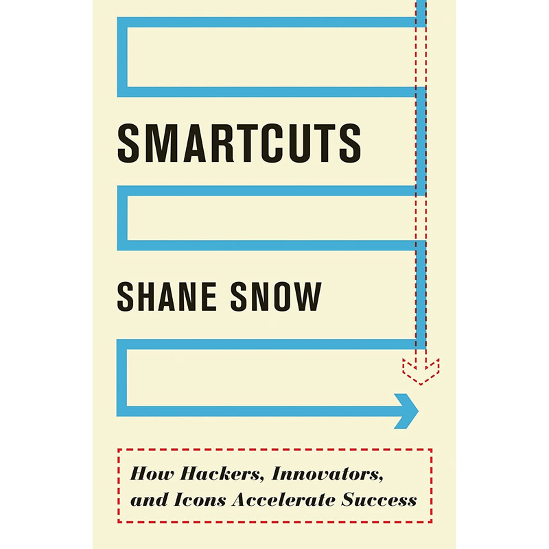 کتاب Smartcuts اثر Shane Snow انتشارات Harper Business