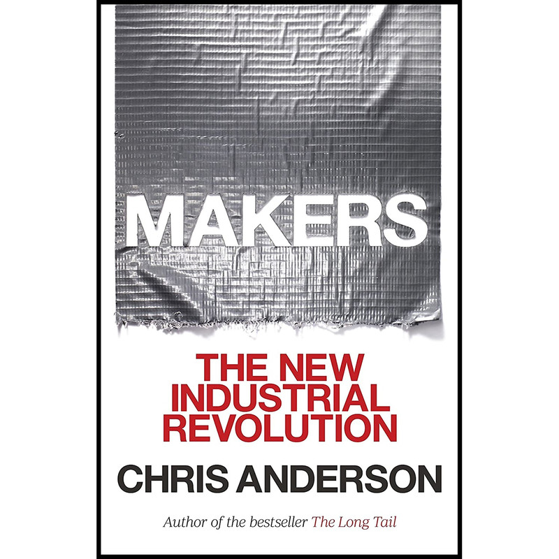 کتاب Makers اثر Chris Anderson انتشارات Currency