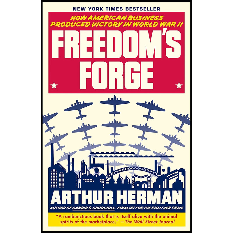 کتاب Freedom,s Forge اثر Arthur Herman انتشارات Random House Trade