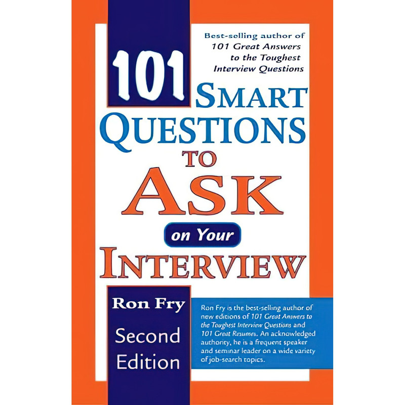 کتاب 101 Smart Questions to Ask On Your Interview اثر Ron Fry انتشارات Delmar Cengage Learning