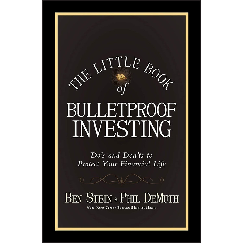 کتاب The Little Book of Bulletproof Investing اثر Ben Stein and Phil DeMuth انتشارات Wiley
