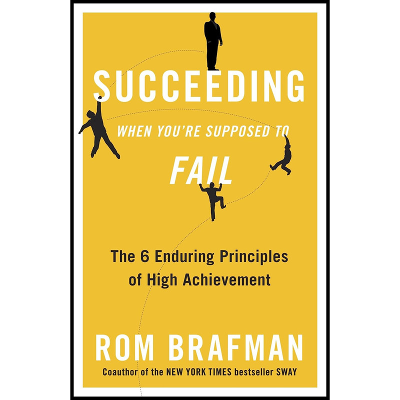 کتاب Succeeding When You,re Supposed to Fail اثر Rom Brafman انتشارات Harmony